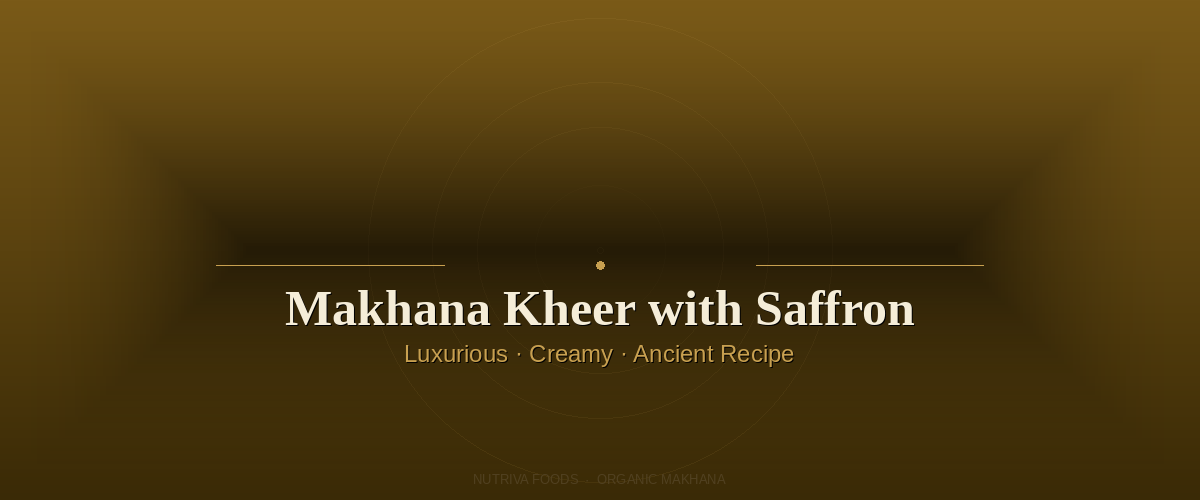 Makhana Kheer