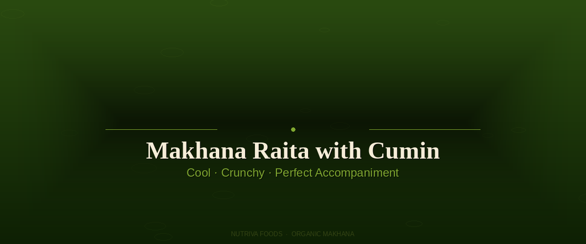 Makhana Raita